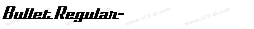 Bullet Regular字体转换